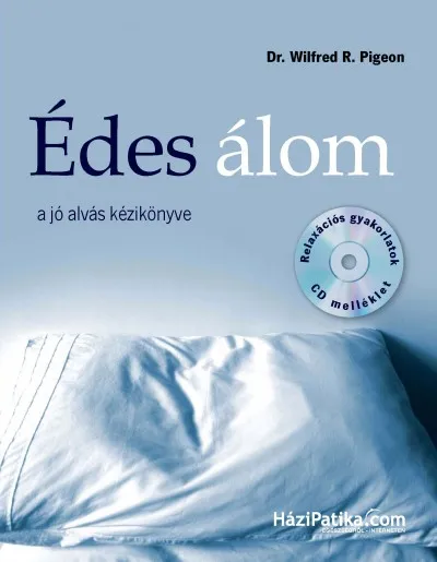 Édes álom - A jó alvás kézikönyve - CD melléklettel Kedvezményes ár