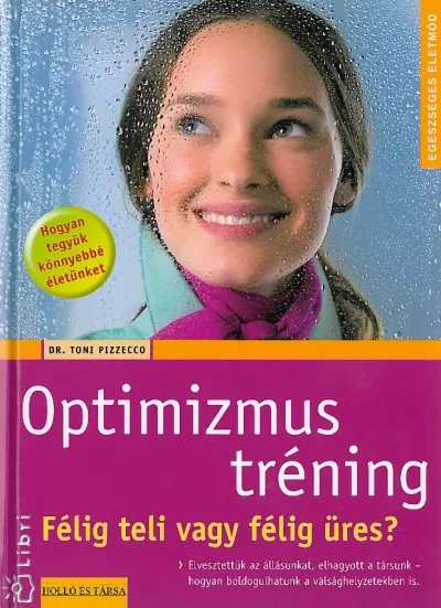 Kedvezményes ár Optimizmus tréning - Félig teli vagy félig üres?