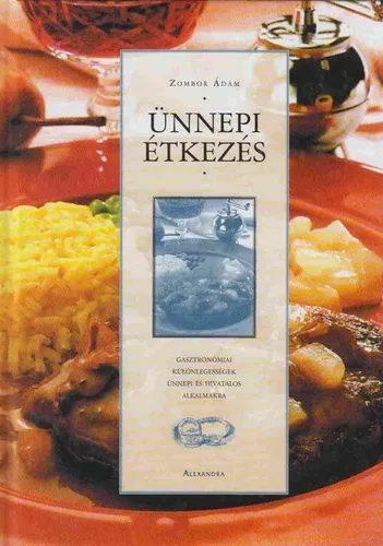 Azonnal elérhető Ünnepi étkezés
