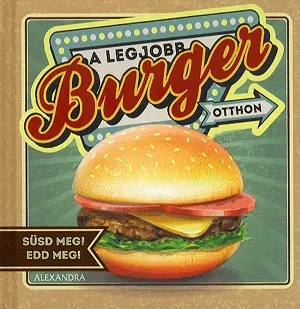Nézd meg most A legjobb burger otthon