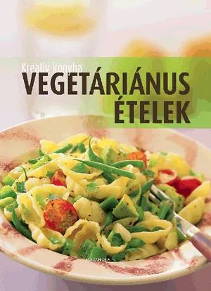 Vegetáriánus ételek Ne maradj le