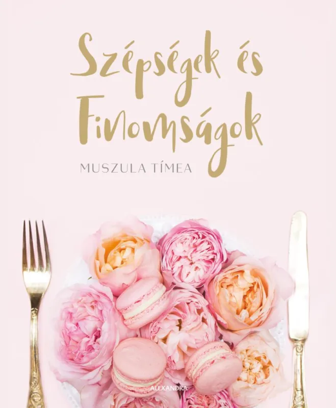 Kihagyhatatlan ajánlat Szépségek és finomságok