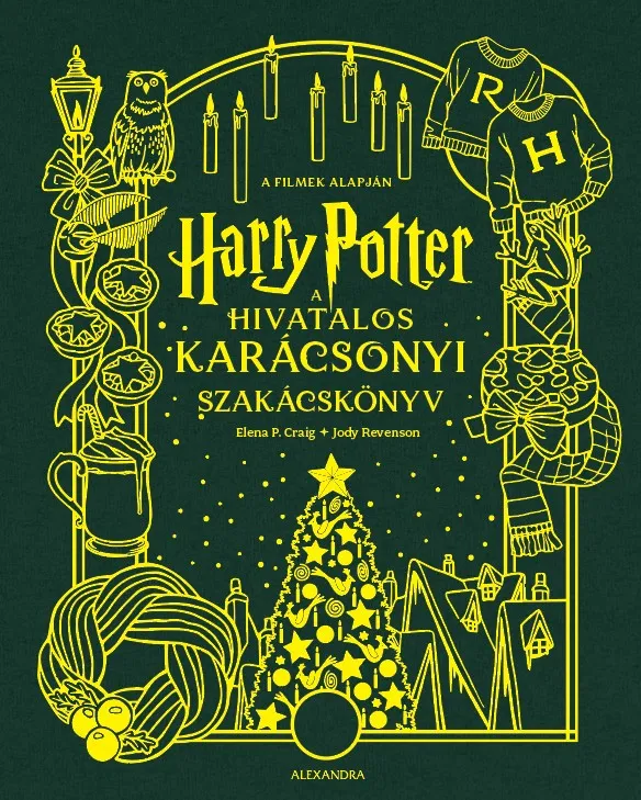 Vedd meg most Harry Potter: A hivatalos karácsonyi szakácskönyv