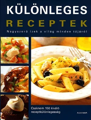Különleges receptek Vedd meg most