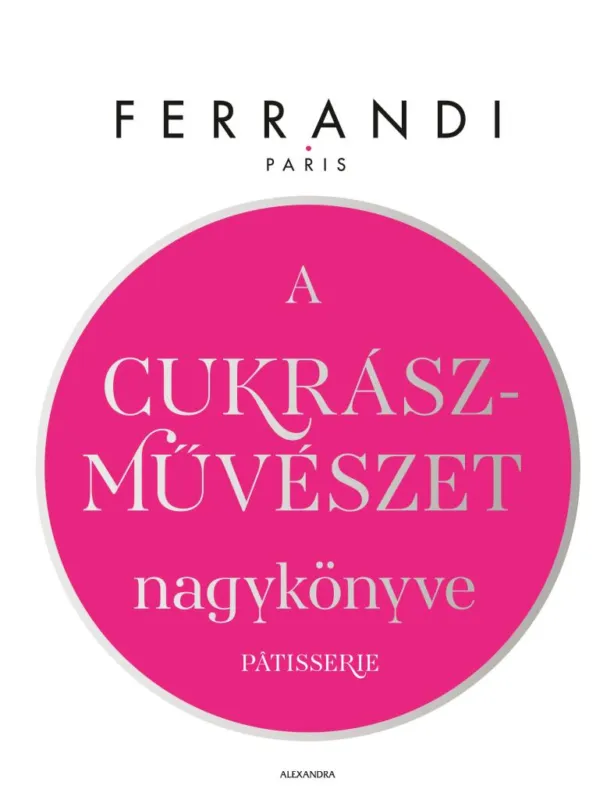 A cukrászművészet nagykönyve Olcsóbb