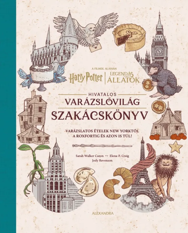 Olcsó Harry Potter és Legendás állatok: Hivatalos varázslóvilág szakácskönyv
