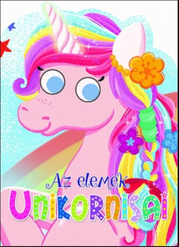 Mágikus unikornisok - Az elemek unikornisai Utolsó esély