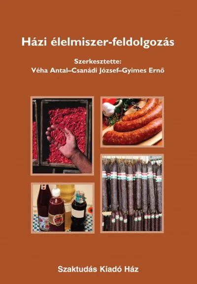 Újdonság Házi élelmiszer - feldolgozás