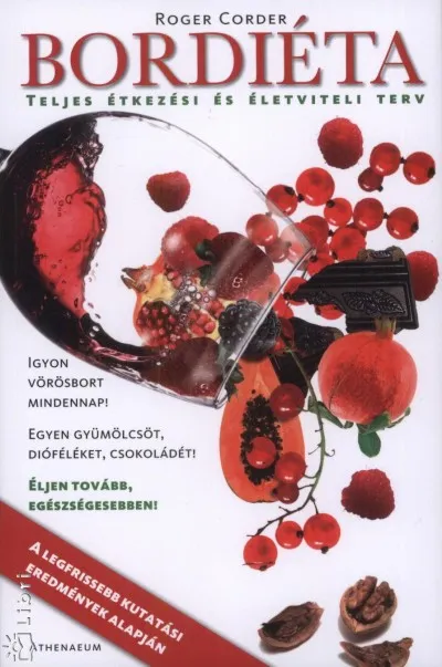 Árcsökkenés Bordiéta - Teljes étkezési és életviteli terv