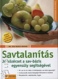 Savtalanítás - Jó közérzet a sav-bázis egyensúly segítségével Korlátozott ajánlat