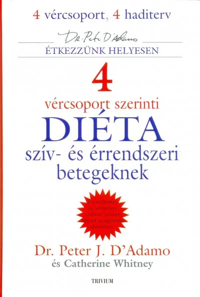 Biztonságos fizetés 4 vércsoport szerinti diéta szív- és érrendszeri betegeknek