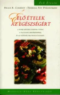 Élő ételek az egészségért Szuper akció