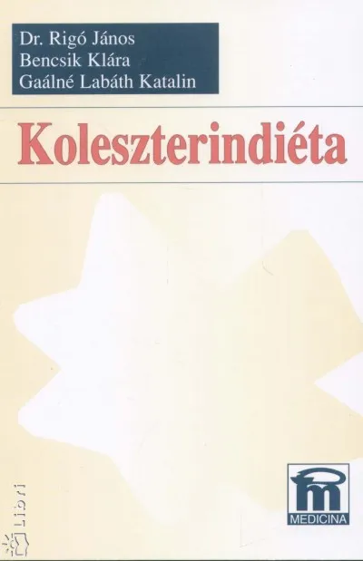 Koleszterindiéta Legkelendőbb