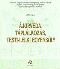 Biztonságos fizetés Ájurvéda, táplálkozás, testi-lelki egyensúly