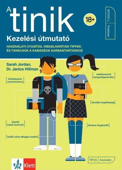 Árengedmény A tinik - Kezelési útmutató - Használati utasítás, hibaelhárítási tippek és tanácsok a kamaszok karbantartáshoz