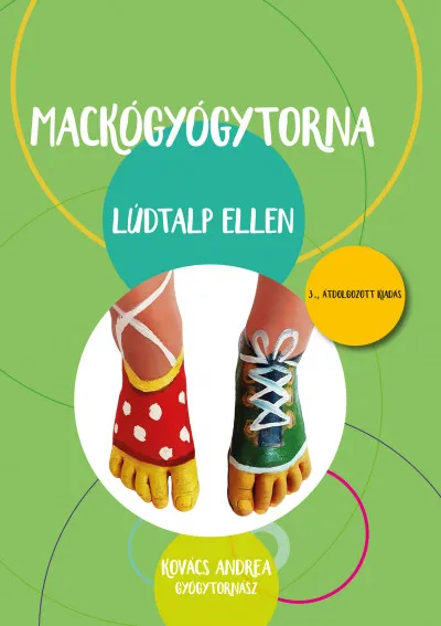 Utolsó esély Mackógyógytorna lúdtalp ellen