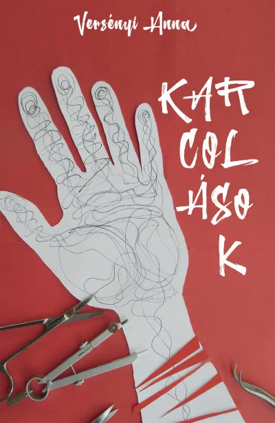 Karcolások - A pszichológus segítő könyve a vagdosásról, szülőknek Szuper ajánlat