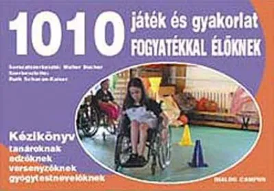 Korlátozott ajánlat 1010 játék és gyakorlat fogyatékkal élőknek