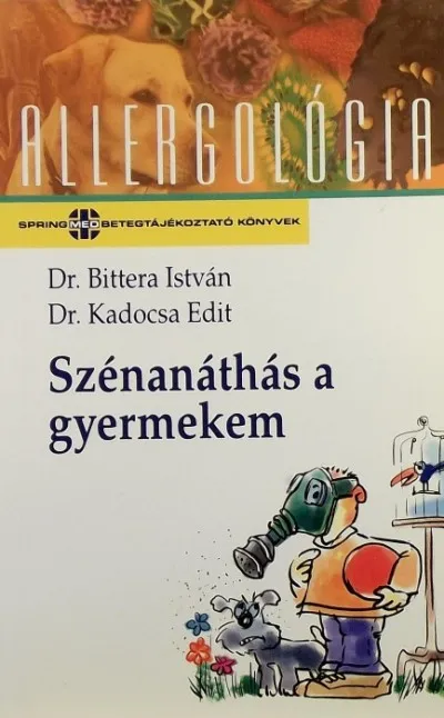 Kedvezményes ár Szénanáthás a gyermekem