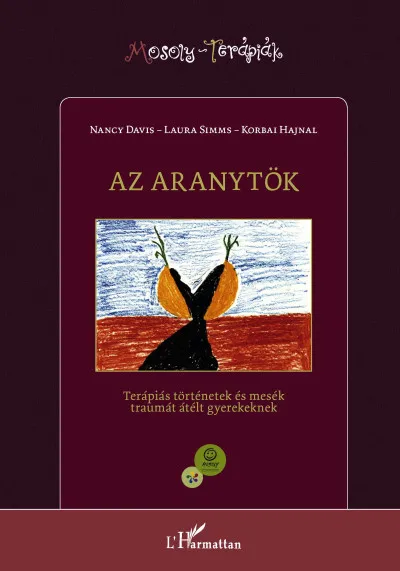 Vedd meg online Az aranytök - Terápiás történetek és mesék traumát átélt gyerekeknek