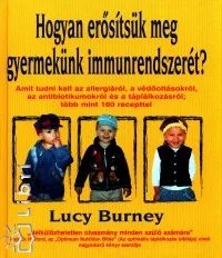 Ajánlat Hogyan erősítsük meg gyermekünk immunrendszerét?