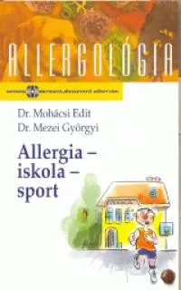 Csak ma Allergia - iskola - sport