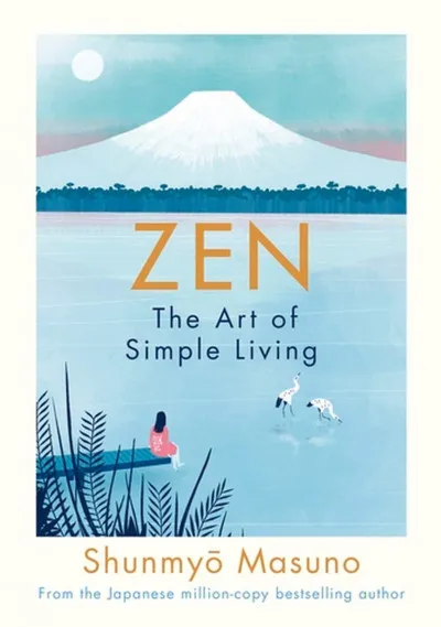 Korlátozott ajánlat Zen - The Art of Simple Living