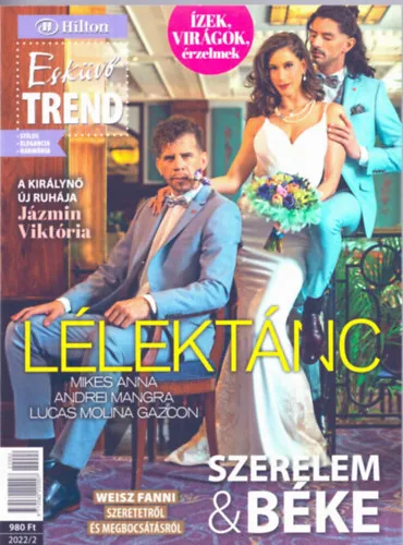 Vásárlói kedvenc Esküvő trend magazin - Lélektánc - 2022/2.