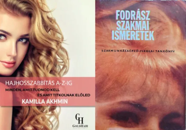 2 mű fodrászoknak: Fodrász Szakmai Ismeretek Szakmunkásképző - iskolai tankönyv + Hajhosszabbítás A-Z-ig - Minden, amit tudnod kell és amit titkolnak előled Utolsó esély
