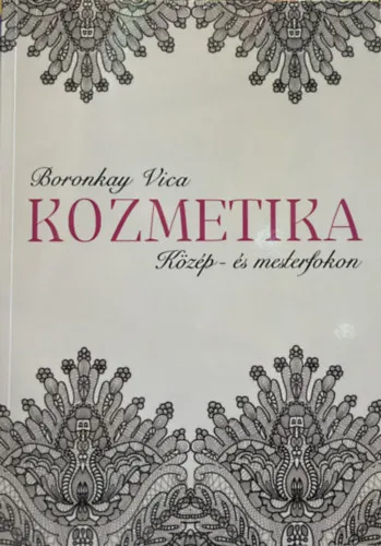 Kozmetika közép- és mesterfokon Akció