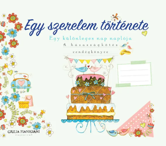 Egy szerelem története - Egy különleges nap naplója Akciós ár