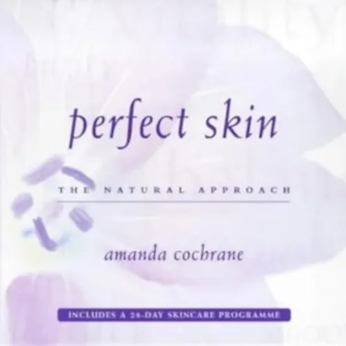 Perfect Skin: A Natural Approach Kedvezmény