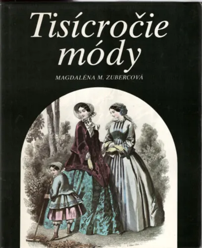 Tisícrocie Módy Szuper ajánlat