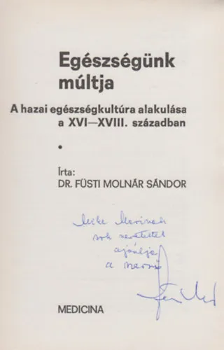 Egészségünk múltja Szuper ajánlat