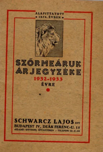 Szőrmeáruk árjegyzéke 1932-1933 évre - Schwarcz Lajos Bp. Szuper ajánlat
