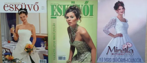 Legjobb ár 3 db esküvői magazin: Esküvői divat 2004/2 - Délmagyarország esküvő 2003/1 tavasz - Mirella Bridal Art (Az új évezred esküvőiruha-kollekciója)