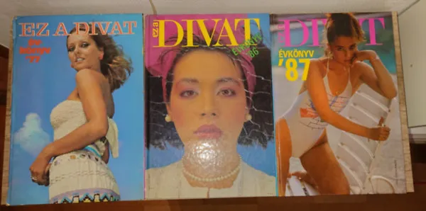 3 Ez a divat évkönyv: Ez a divat '77, Ez a divat '86, Ez a divat '87 Legnépszerűbb