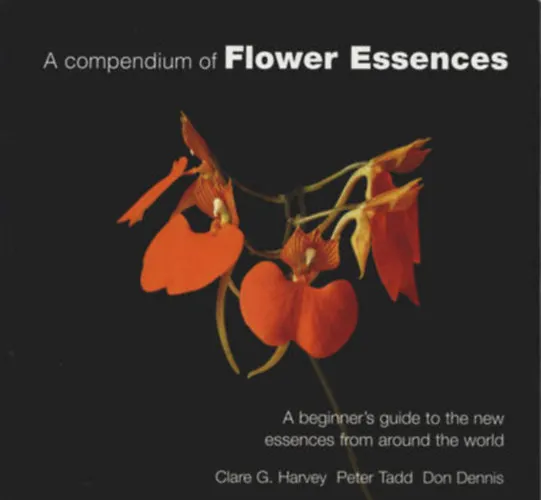 Különleges ajánlat A compendium of Flower Essences - A beginner's guide to the new essences from around the world