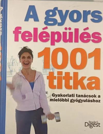 Alacsony ár A gyors felépülés 1001 titka
