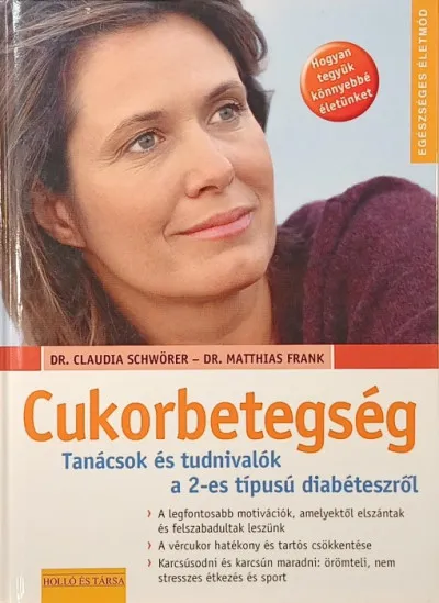 Biztonságos vásárlás Cukorbetegség - Tanácsok és tudnivalók a 2-es típusú diabéteszről