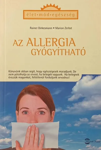 Az allergia gyógyítható - Xolair, az új allergia elleni szer Ajánlat