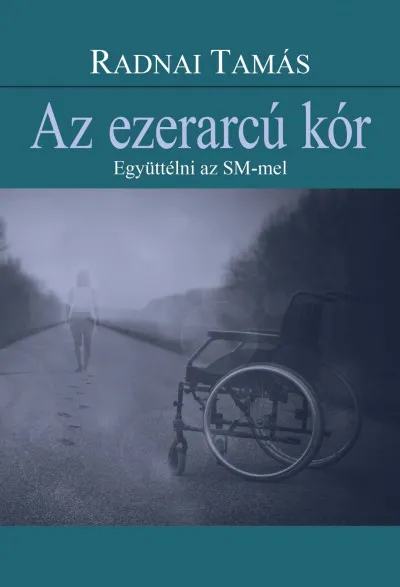 Kiárusítás Az ezerarcú kór - Együttélni az SM-mel