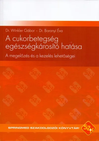 Expressz szállítás A cukorbetegség egészségkárosító hatása - A megelőzés és a kezelés lehetőségei