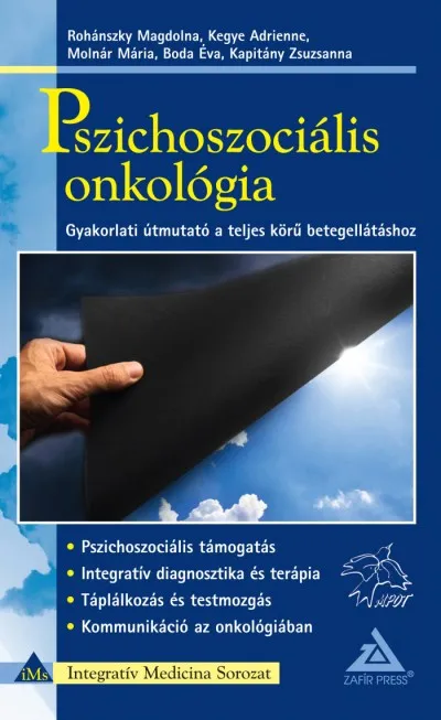 Pszichoszociális onkológia - Gyakorlati útmutató a teljes körű betegellátáshoz Vásárlói kedvenc
