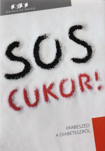 Különleges ajánlat S.O.S. Cukor! - Párbeszéd a diabéteszről