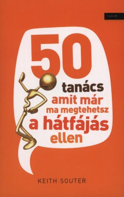 50 tanács, amit már ma megtehetsz a hátfájás ellen Árcsökkenés