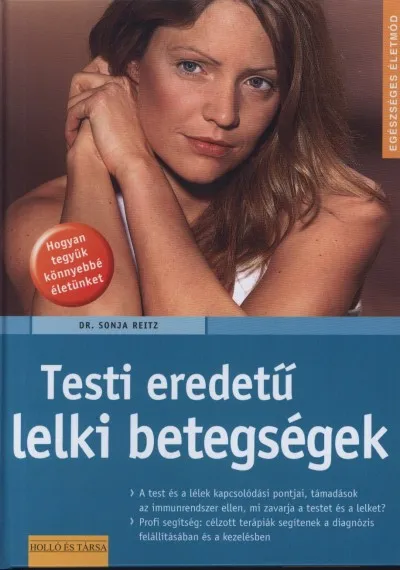 Testi eredetű lelki betegségek Utolsó esély