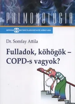 Fulladok, köhögök - COPD-s vagyok? Szuper ajánlat