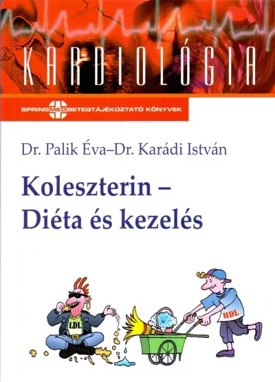 Koleszterin - Diéta és kezelés Szuper akció