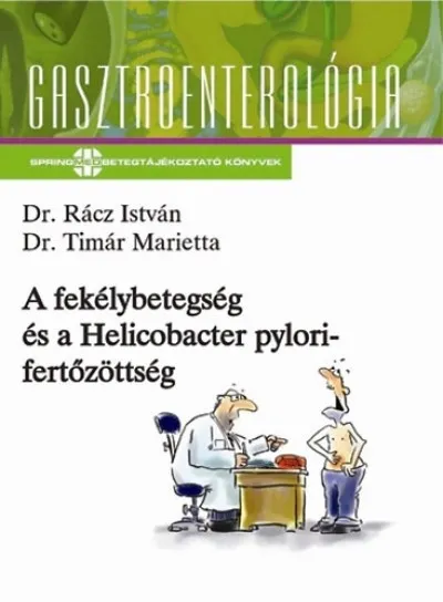 Prémium A fekélybetegség és a Helicobacter pylori-fertőzöttség